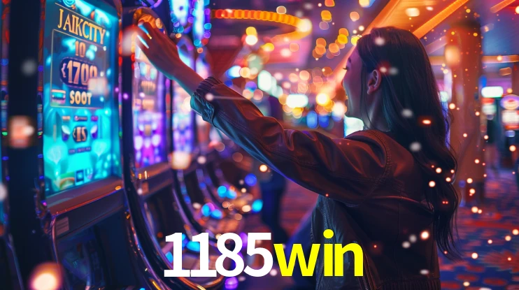 Sinta a adrenalina dos jogos de cassino com 1185win